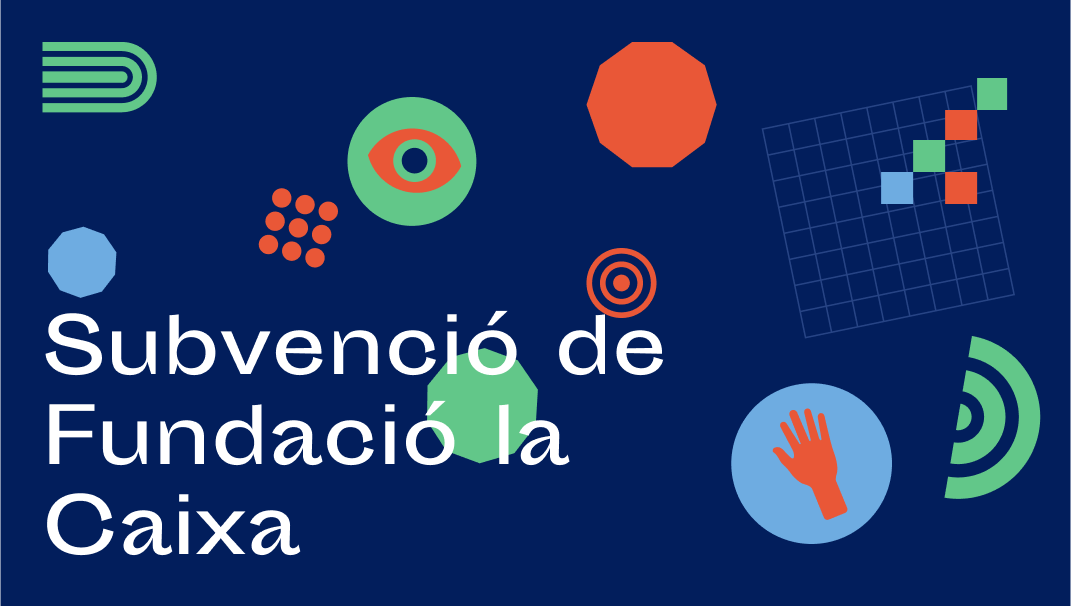 Col·laboració de la Fundació “la Caixa” dins la Convocatòria territorial Catalunya 2022 a projectes socials.